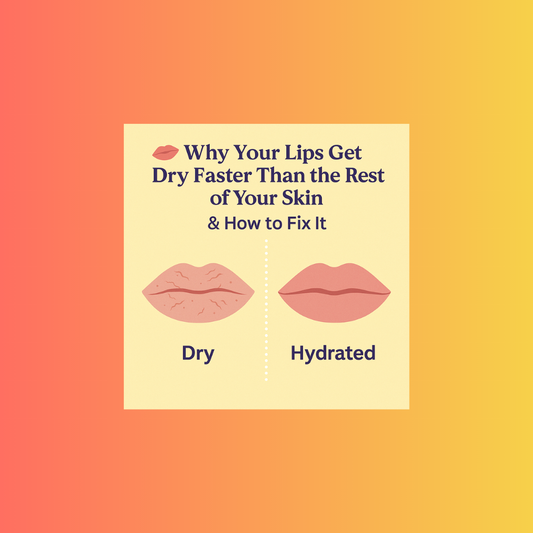 💋 Why Your Lips Get Dry Faster Than the Rest of Your Skin and How to Fix It